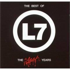 L7 : The Slash Years